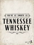 Smooth as Tennessee Whiskey – Country Quote Art Print