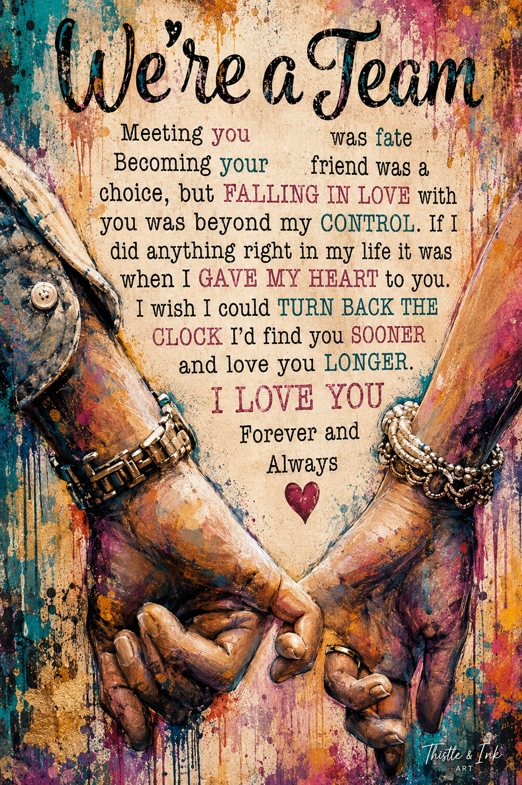 We’re a Team – Forever & Always